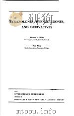PYRAZOLONES，PYRAZOLIDONES，AND DERIVATIVES     PDF电子版封面    RICHARD H.WILEY  PAUL WILEY 