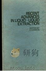 RECENT ADVANCES IN LIQUID-LIQUID EXTRACTION（ PDF版）