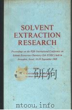 SOLVENT EXTRACTION RESEARCH     PDF电子版封面    A.S.KERTES AND Y.MARCUS 