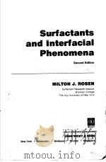SURFACTANTS AND INTERFACIAL PHENOMENA  SECOND EDITION   1989年  PDF电子版封面    MILTON J.ROSEN 