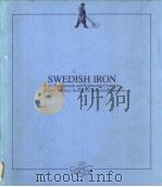 SWEDISH IRON IN THE SEVENTEENTH AND EIGHTEENTH CENTURIES EXPORT INDUSTRY BEFORE THE INDUSTRIALIZATIO     PDF电子版封面  919714746X   
