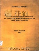 TECHNICAL REPORT：RECOMMENDED GUIDES AND PRACTICES FOR HEAVY-DUTY HYDRAULIC SYSTEMS FOR THE BASIC MET     PDF电子版封面     