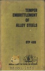 TEMPER MBRITTLEMENT OF ALLOY STEELS     PDF电子版封面     