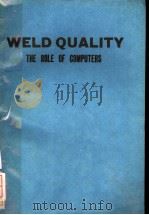 WELD QUALITY THE ROLE OF COMPUTERS     PDF电子版封面     