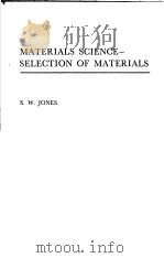 MATERIALS SCIENCE-SELECTION OF MATERIALS（ PDF版）