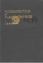 FUNDAMENTALS OF PLASMA PHYSICS     PDF电子版封面  0080339247  J.A.BITTENCOURT 