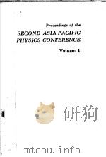 PROCEEDINGS OF THE SECOND ASIA-PACIFIC PHYSICS CONFERENCE VOLUME 1     PDF电子版封面  9971502682  S.CHANDRASEKHAR 