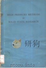 HIGH PRESSURE METHODS IN SOLTD STATE RESEARCH     PDF电子版封面    C.C.BRADLEY 