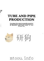 TUBE AND PIPE PRODUCTION     PDF电子版封面     