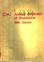 CSO ANNUAL ABSTRACT OF STATISTICS 1981 EDITION     PDF电子版封面  0116307757  ETHEL LAWRENCE 