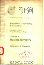 INORGANIC CHEMISTRY SERIES ONE VOLUME 8 RADIOCHEMISTRY（ PDF版）