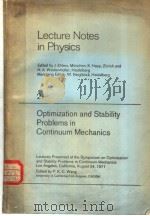 OPTIMIZATION AND STABILITY PROBLEMS IN CONTINUUM MECHANICS     PDF电子版封面    P.K.C.WANG 