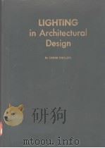 LIGHTING IN ARCHITECTURAL DESIGH     PDF电子版封面    DEREK PHILLIPS 