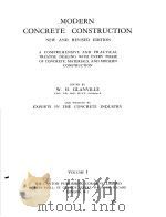 MODERN CONCRETE CONSTRUCTION  VOLUME 1     PDF电子版封面    W.H.GLANVILLE 