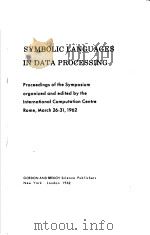 SYMBOLIC LANGUAGES IN DATA PROCESSING     PDF电子版封面     