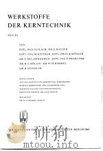 WERKSTOFFE DER KERNTECHNIK TELL 3     PDF电子版封面     