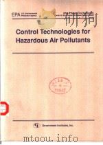 CONTROL TECHNOLOGIES FOR HAZARDOUS AIR POLLUTANTS     PDF电子版封面  0865873011   