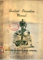 ACCIDENT PREVENTION MANUAL INTERNATIONAL ASSOCIATION OF DRILLING CONTRACTORS     PDF电子版封面     