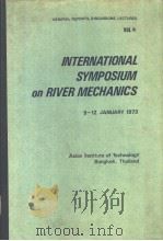 INTERNATIONAL SYMPOSIUM ON RIVER MECHANICS VOLUME 4     PDF电子版封面     