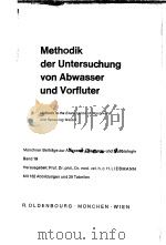 METHODIK DER UNTERSUCHUNG VON ABWASSER UND VORFLUTER     PDF电子版封面  3486389211  H.RICHTER 