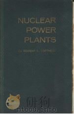 NUCLEAR POWER PLANTS     PDF电子版封面    ROBERT L. LOFTNESS 