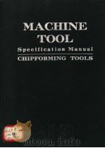 MACHINE TOOL SPECIFICATION MANUAL     PDF电子版封面     