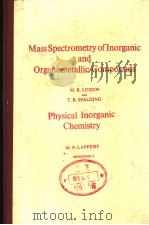 MASS SPECTROMETRY OF INORGANIC AND ORGANOMETALLIC COMPOUNDS（ PDF版）