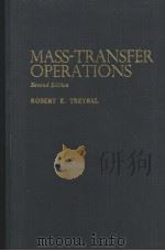 MASS-TRANSFER OPERATIONS SECOND EDITION     PDF电子版封面    ROBERT E.TREYBAL 