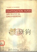 EXAMINATION PAPERS MECHANICAL ENGINEERING     PDF电子版封面     