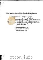 THE INSTITUTION OF MECHANICAL ENGINEERS INDUSTRIAL RECIPROCATING AND ROTARY COMPRESSORS:DESIGN AND O     PDF电子版封面     