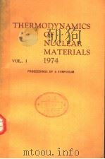 THERMODYNAMICS OF NUCLEAR MATERIALS VOL 1     PDF电子版封面  9200400752  DAVID M. ELLIOTT AND LYNN E. W 