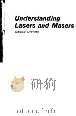 UNDERSTANDING LASERS AND MASERS     PDF电子版封面     