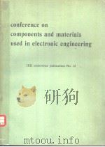 CONFERENCE ON COMPONENTS AND MATERIALS USED IN ELECTRONIC ENGINEERING（ PDF版）