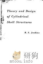 THEORY AND DESIGN OF CYLINDRICAL SHELL STRUCTURES     PDF电子版封面     