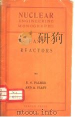 NUCLEAR ENGINEERING MONOGRAPHS FAST REACTORS     PDF电子版封面    R.G.PALMER  A.PLATT 