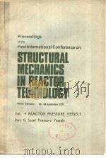 PROCEEDINGS OF THE FIRST INTERNATIONAL CONFERENCE ON STRUCTURAL MECHANICS IN REACTOR TECHNOLOGY VOL.     PDF电子版封面    THOMAL A.JAEGER 