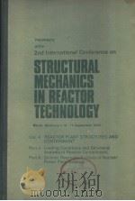 PREPRINTS OF THE 2ND INTERNATIONAL CONFERENCE ON STRUCTURAL MECHANICS IN REACTOR TECHNOLOGY VOL.4 RE     PDF电子版封面    THOMAL A.JAEGER 