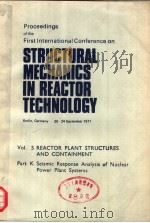 PROCEEDINGS OF THE FIRST INTERNATIONAL CONFERENCE ON STRUCTURAL MECHANICS IN REACTOR TECHNOLOGY VOL.     PDF电子版封面    THOMAS A.JAEGER 