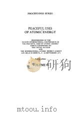 PROCEEDINGS SERIES PEACEFUL USES OF ATOMIC ENERGY PROCEEDINGS OF THE FOURTH INTERNATIONAL CONFERENCE     PDF电子版封面     
