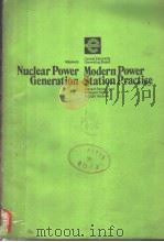 MODERN POWER STATION PRACTICE SECOND REVISED AND ENLARGED EDITION VOLUME 8 NUCLEAR POWER GENERATION（ PDF版）