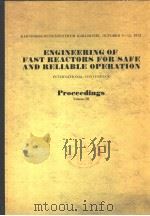 ENGINEERING OF FAST REACTORS FOR SAFE AND RELIABLE OPERATION  PROCEEDINGS  VOLUME 3     PDF电子版封面    D.FAUDE 