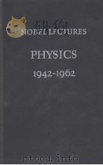 NOBEL LECTURES PHYSICS 1942-1962（ PDF版）