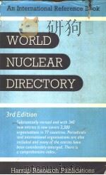 WORLD NUCLEAR DIRECTORY 3RD EDITION     PDF电子版封面     