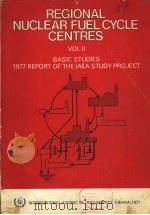 REGIONAL NUCLEAR FUEL CYCLE CENTRES VOL.2（ PDF版）