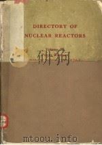 DIRECTORY OF NUCLEAR REACTORS VOL.4 POWER REACTORS (REVISED AND SUPPLEMENTED EDITION OF VOL.1)     PDF电子版封面     