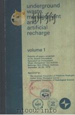 UNDERGROUND WASTE MANAGEMENT AND ARTIFICIAL RECHARGE  VOLUME 1（ PDF版）