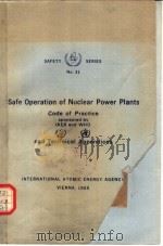 SAFE OPERATION OF NUCLEAR POWER PLANTS CODE OF PRACTICE（ PDF版）