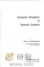 COMPUTER SIMULATION OF DYNAMIC SYSTEMS     PDF电子版封面  0131660748  RALPH J.KOCHENBURGER 