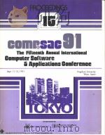 PROCEEDINGS THE FIFTEENTH ANNUAL INTERNATIONAL COMPUTER SOFTWARE AND APPLICATIONS CONFERENCE     PDF电子版封面  0818621524  GEORGE J.KNAFL 