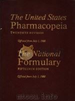 THE UNITED STATES PHARMACOPEIA TWENTIETH REVISION THE NATIONAL FORMULARY FIFTEENTH EDITION     PDF电子版封面     